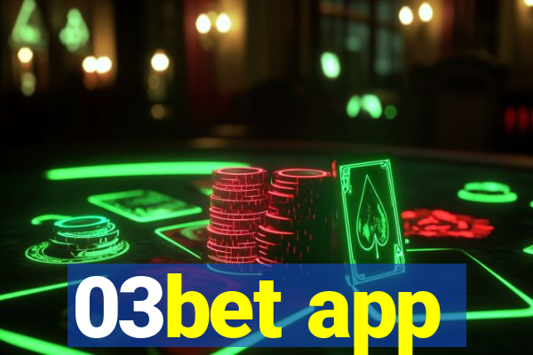 03bet app